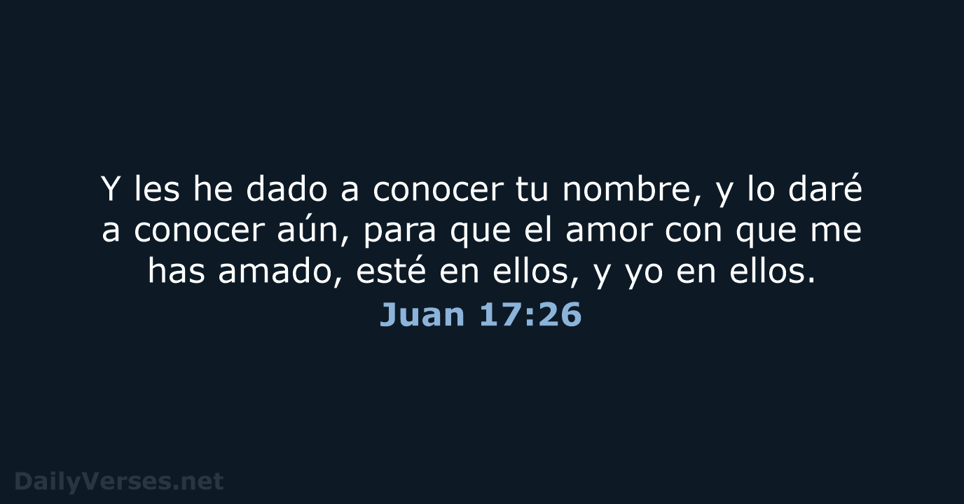 Juan 17:26 - RVR60