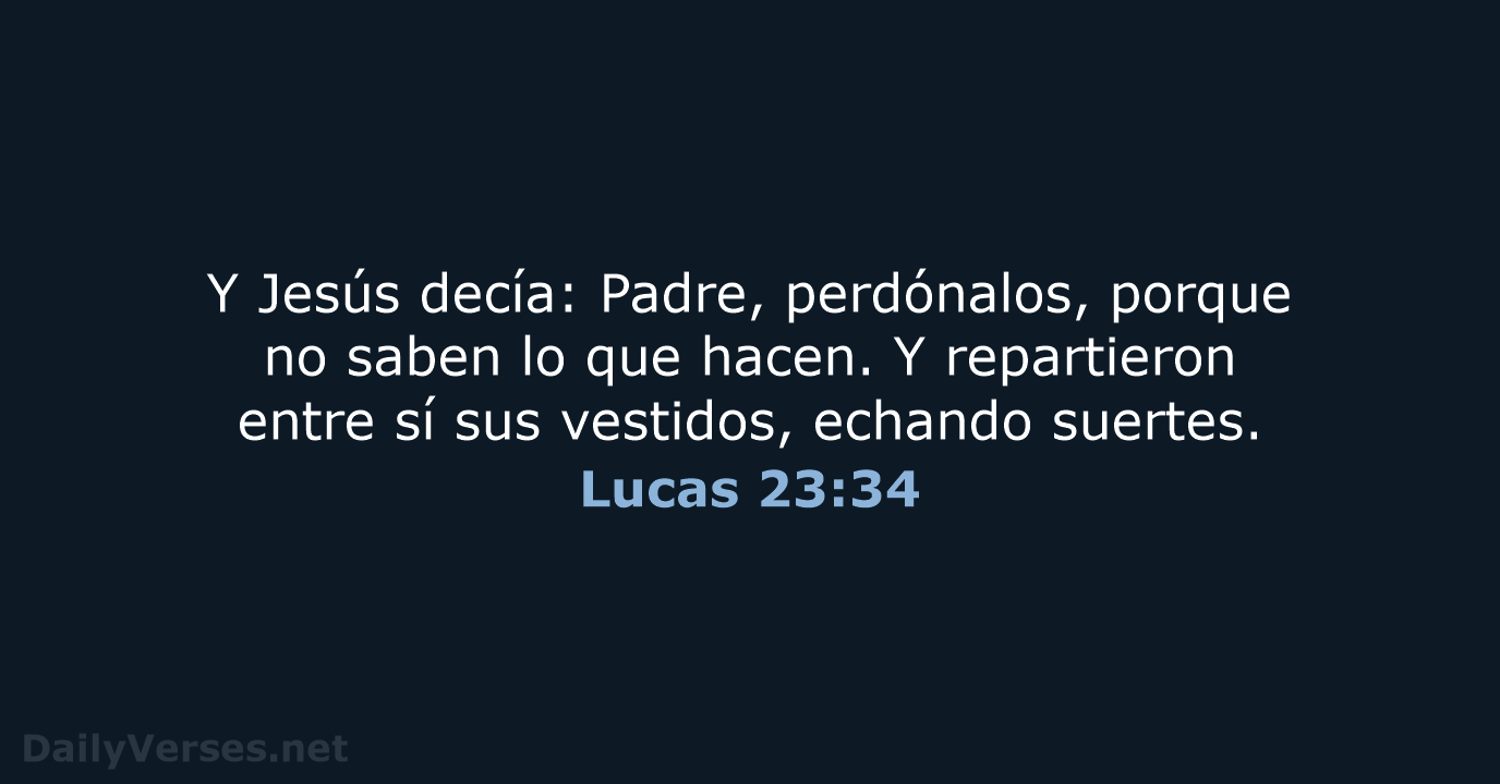 Lucas 23:34 - RVR60