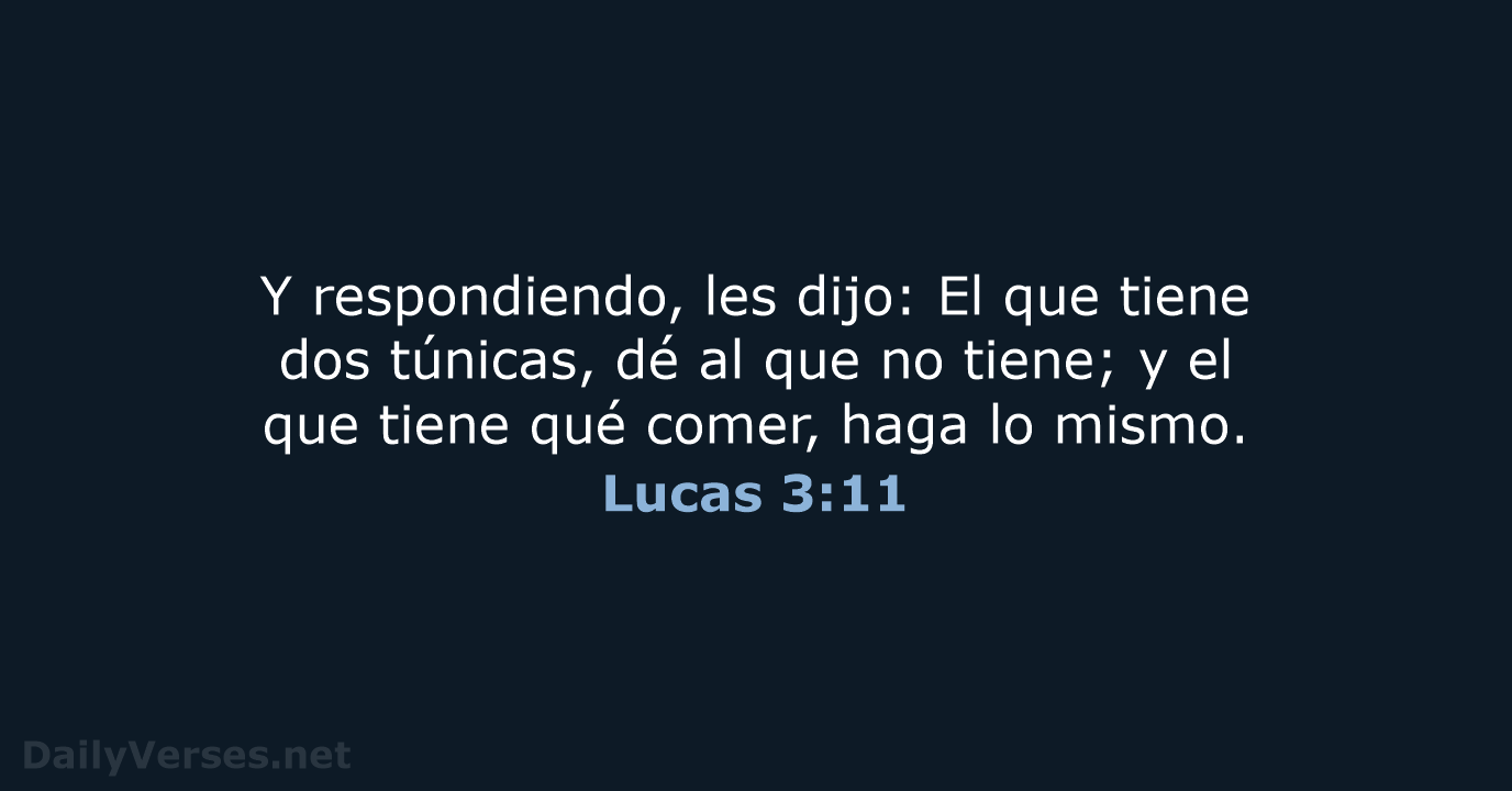 Lucas 3:11 - RVR60