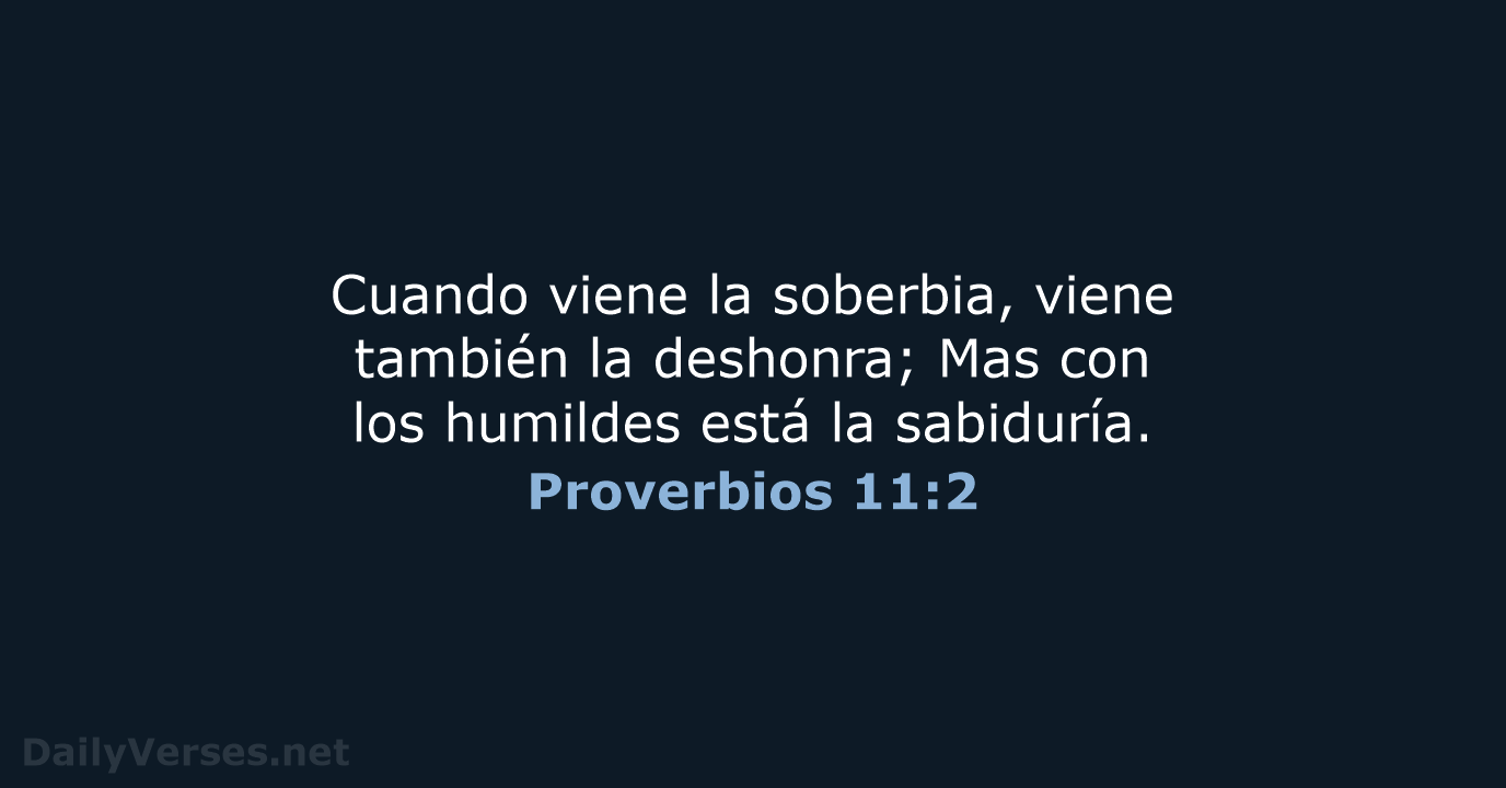 Proverbios 11:2 - RVR60