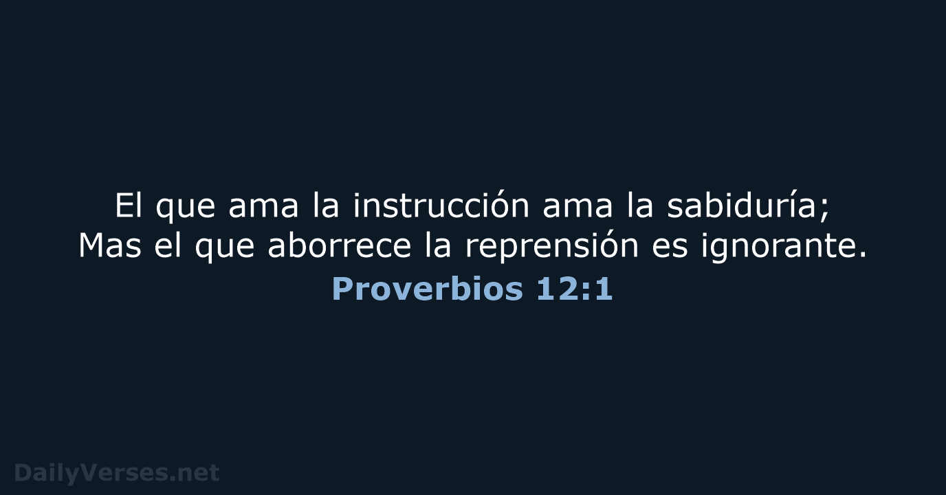 Proverbios 12:1 - RVR60