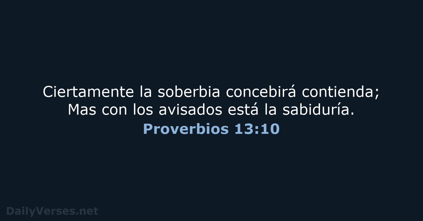Proverbios 13:10 - RVR60