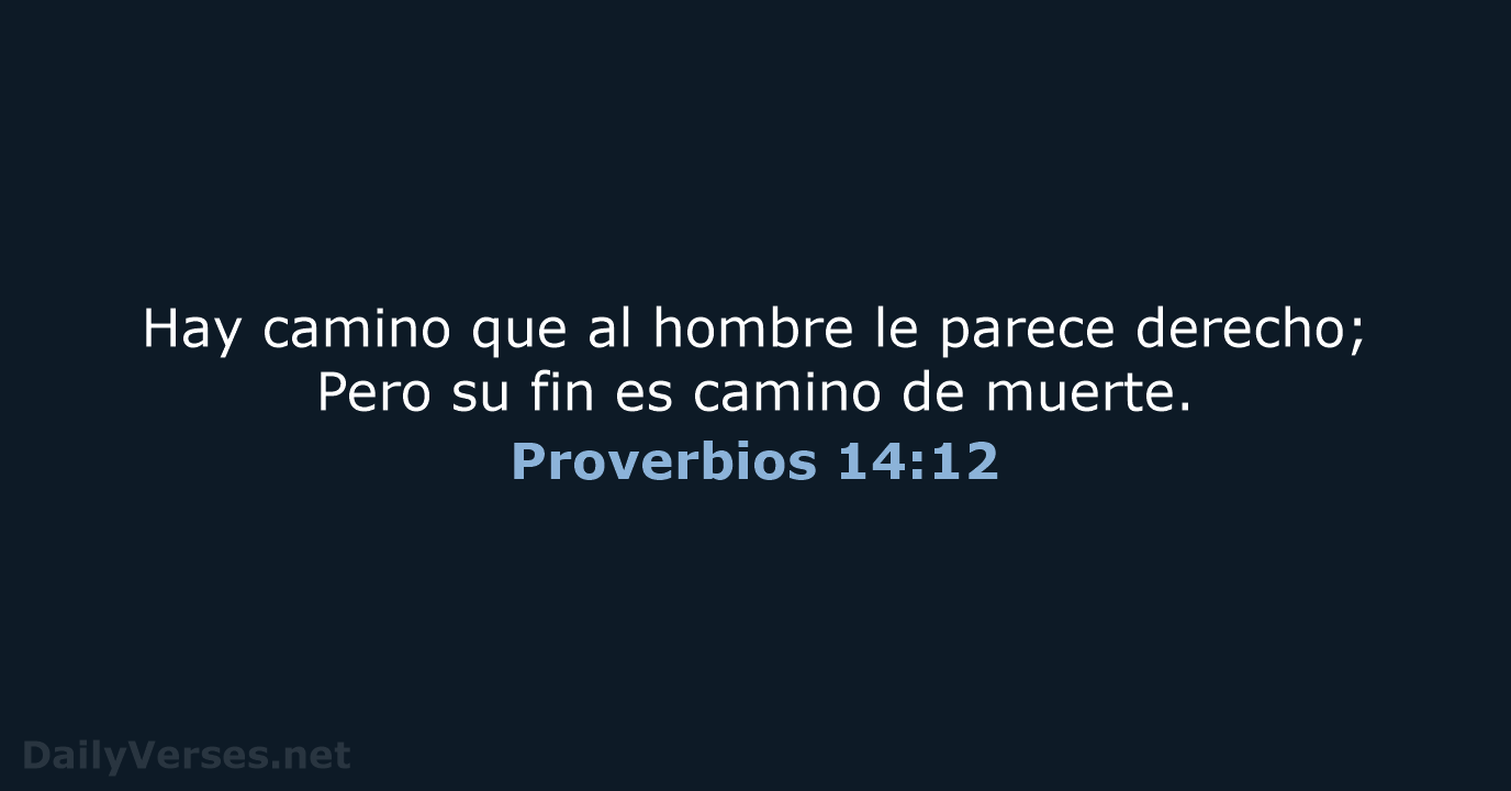 Proverbios 14:12 - RVR60