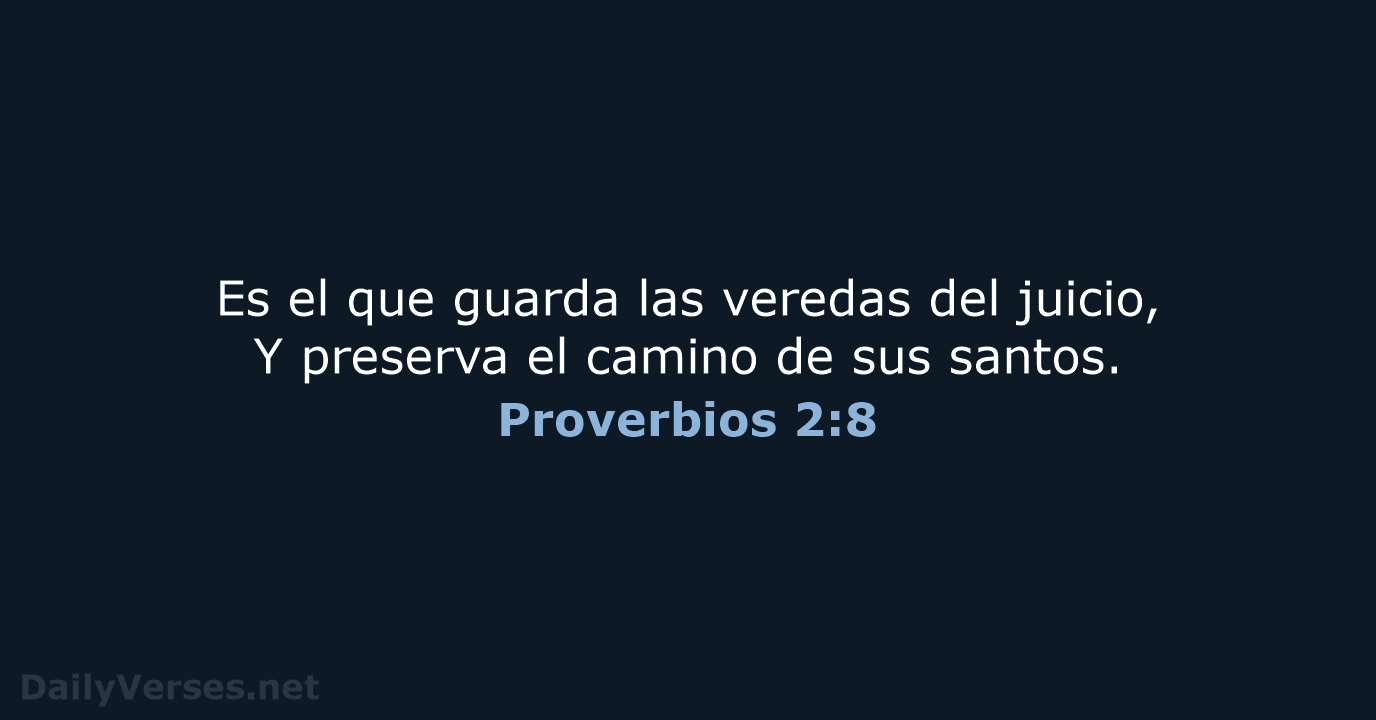 Proverbios 2:8 - RVR60