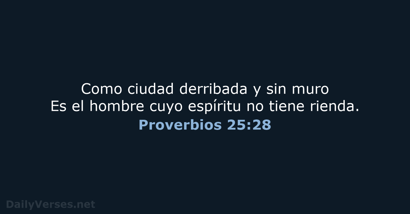 Proverbios 25:28 - RVR60