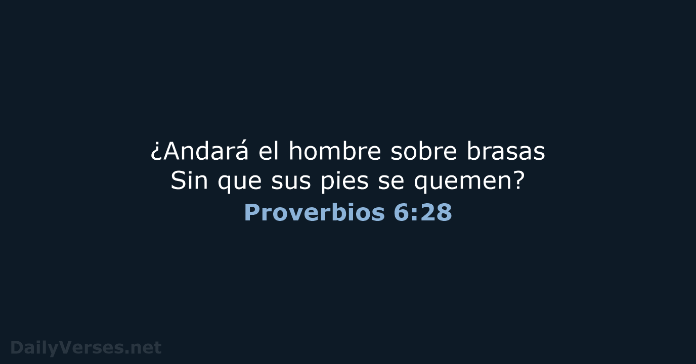 Proverbios 6:28 - RVR60