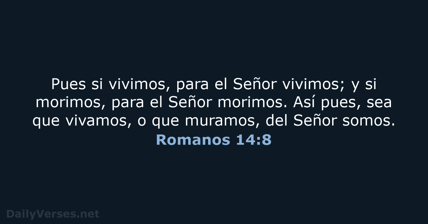 Romanos 14:8 - RVR60