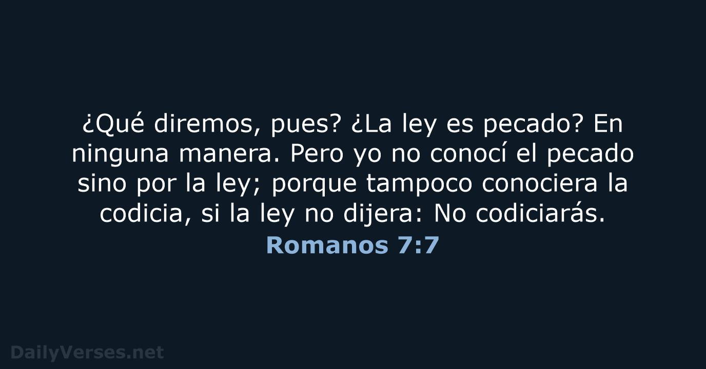 Romanos 7:7 - RVR60