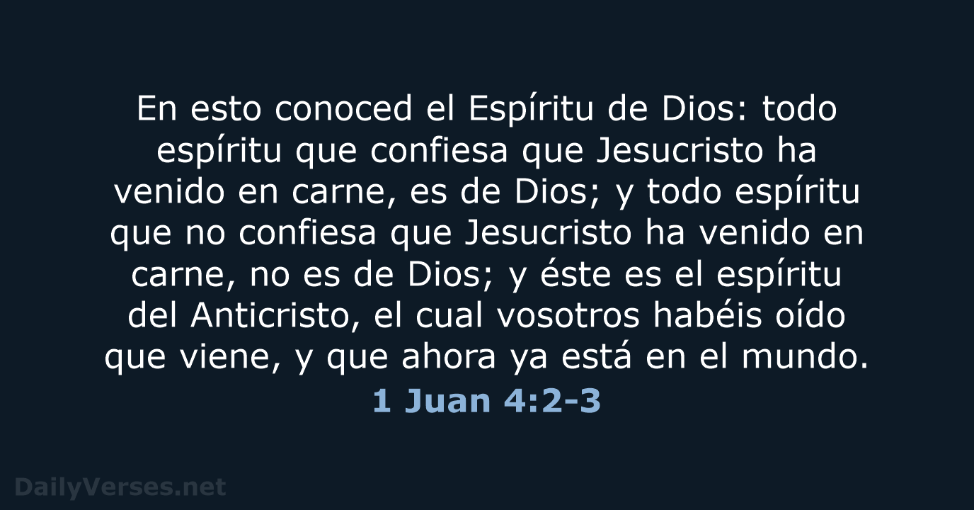 1 Juan 4:2-3 - RVR95