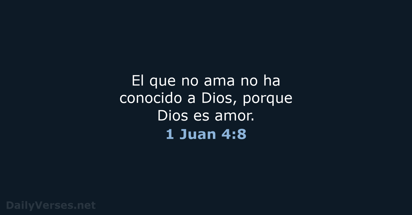 1 Juan 4:8 - RVR95