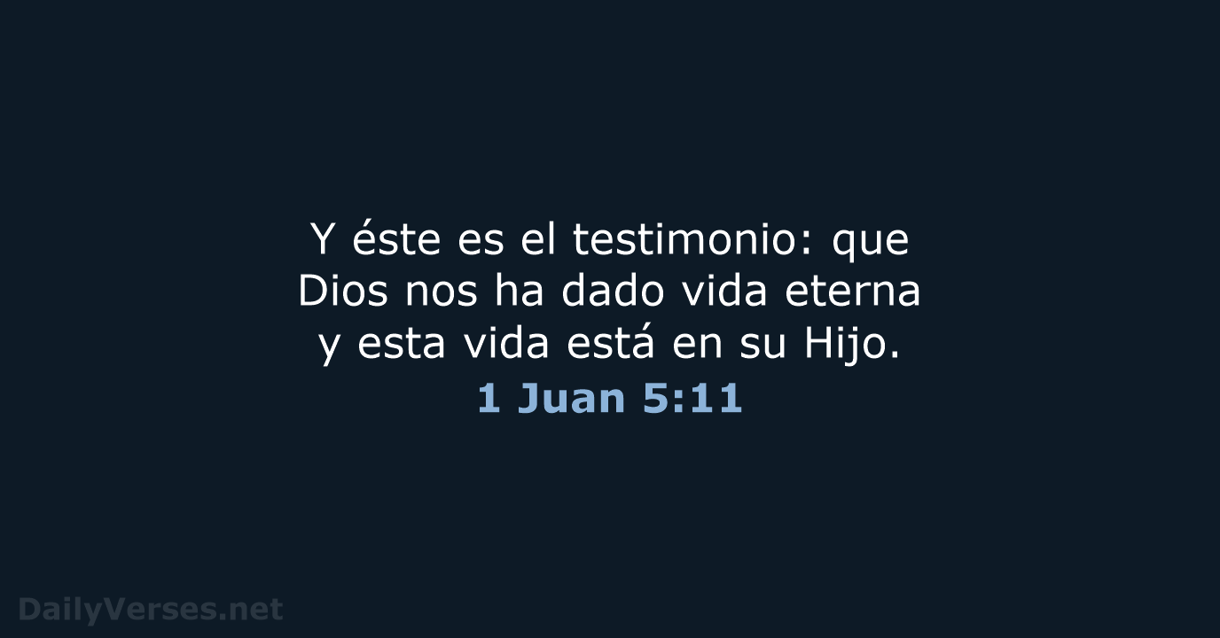 1 Juan 5:11 - RVR95