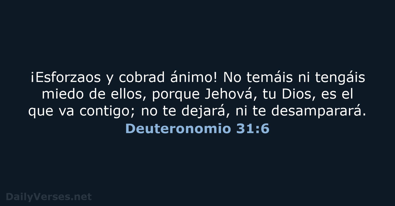Deuteronomio 31:6 - RVR95