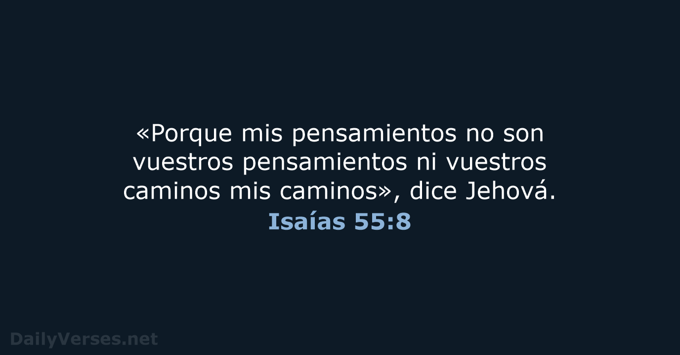 Isaías 55:8 - RVR95