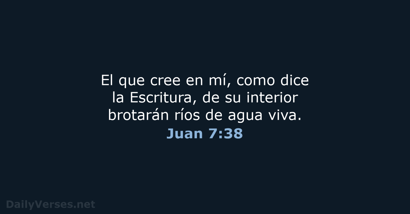 Juan 7:38 - RVR95