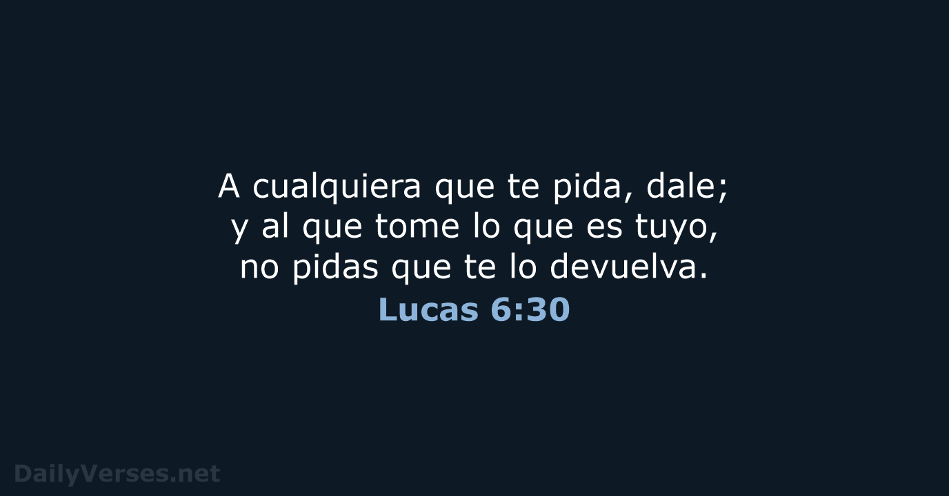 Lucas 6:30 - RVR95
