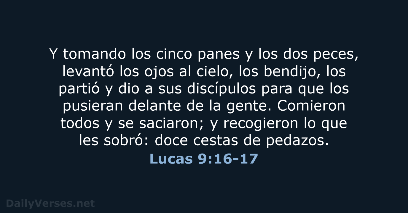 Lucas 9:16-17 - RVR95