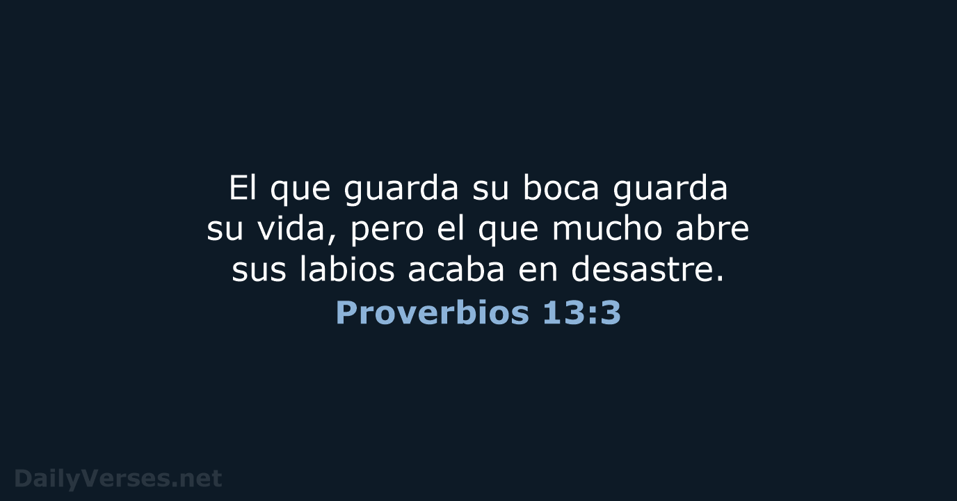 Proverbios 13:3 - RVR95