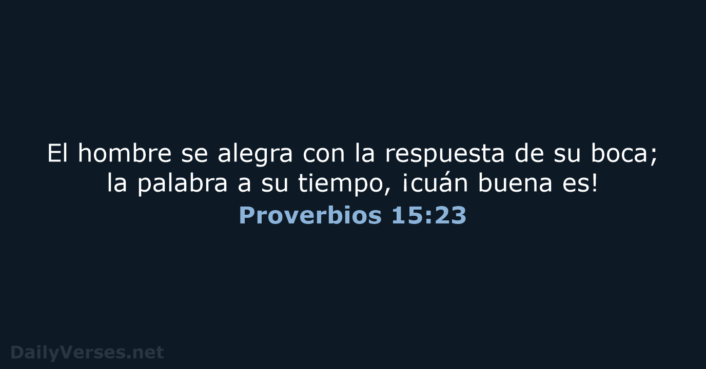 Proverbios 15:23 - RVR95