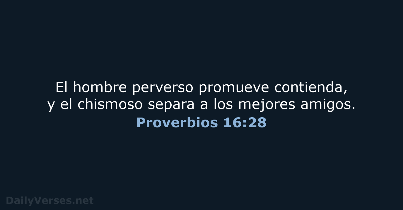 Proverbios 16:28 - RVR95