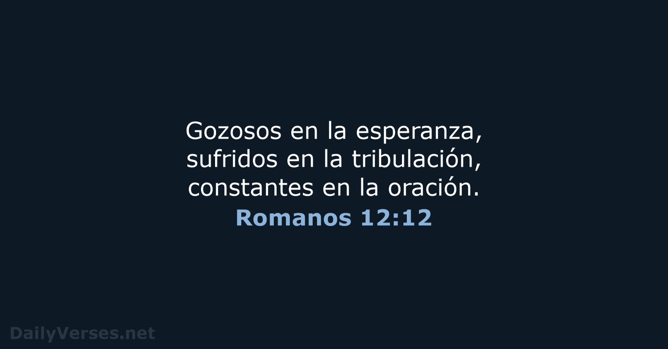 Romanos 12:12 - RVR95