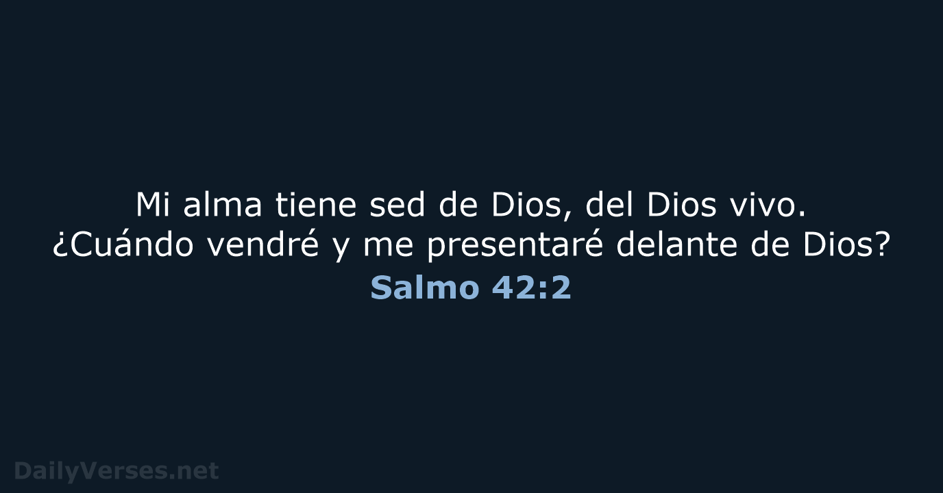 Salmo 42:2 - RVR95