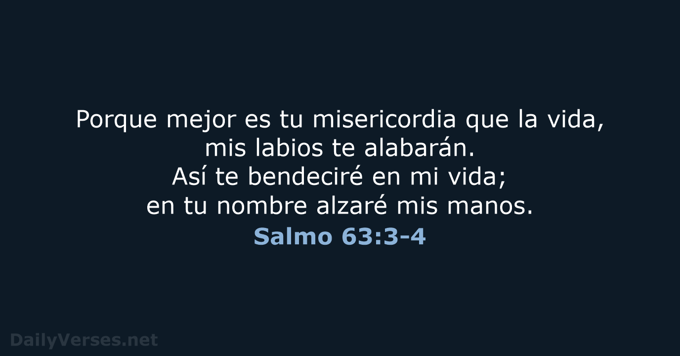 Salmo 63:3-4 - RVR95