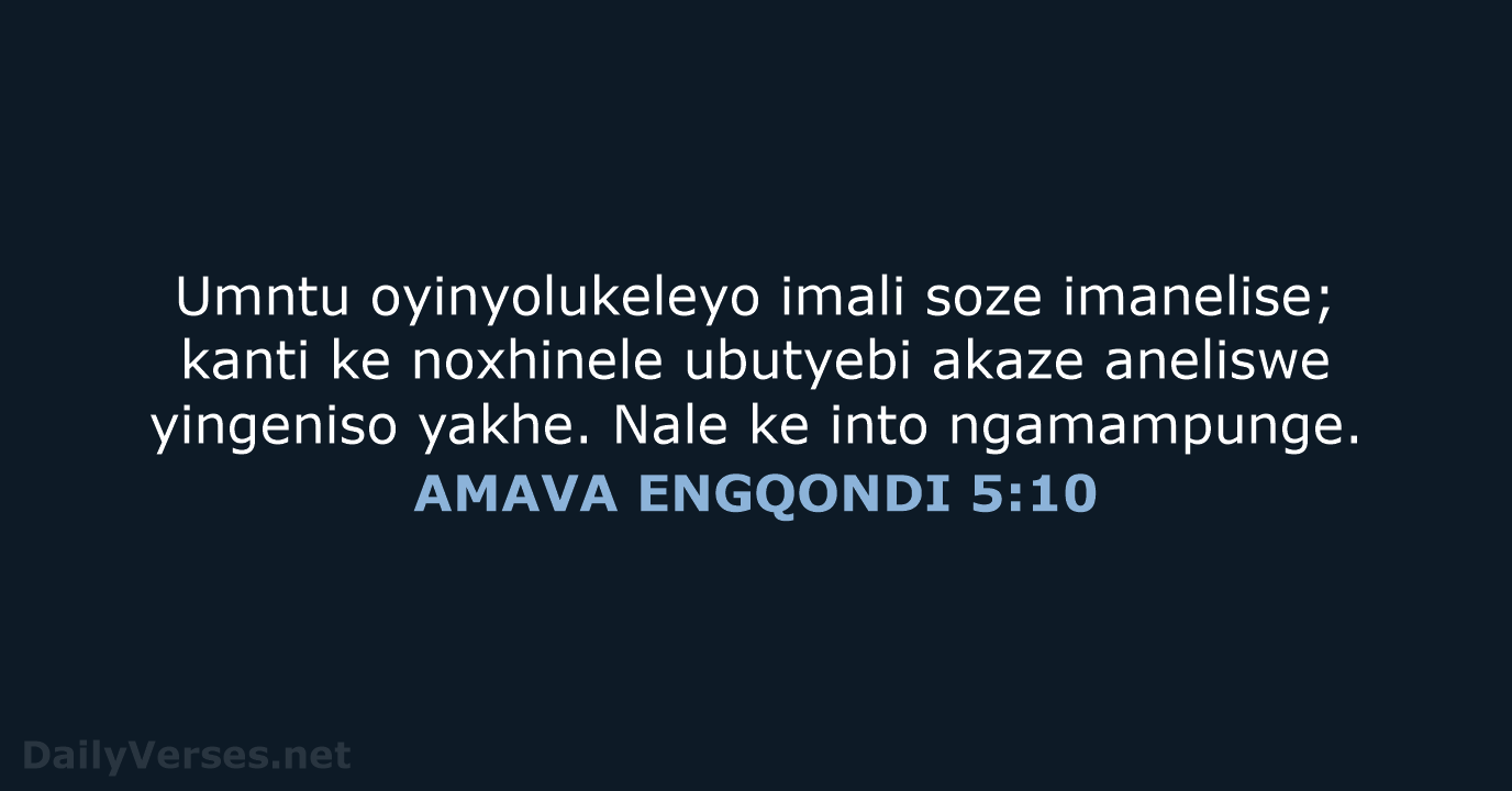 AMAVA ENGQONDI 5:10 - XHO96