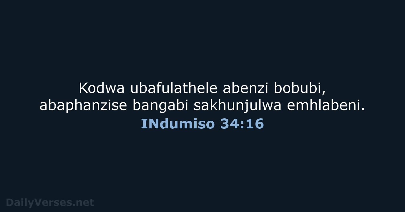 INdumiso 34:16 - XHO96