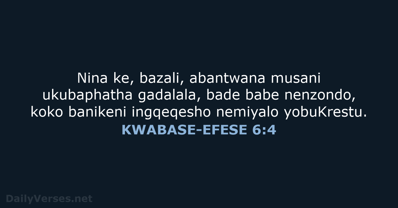 KWABASE-EFESE 6:4 - XHO96