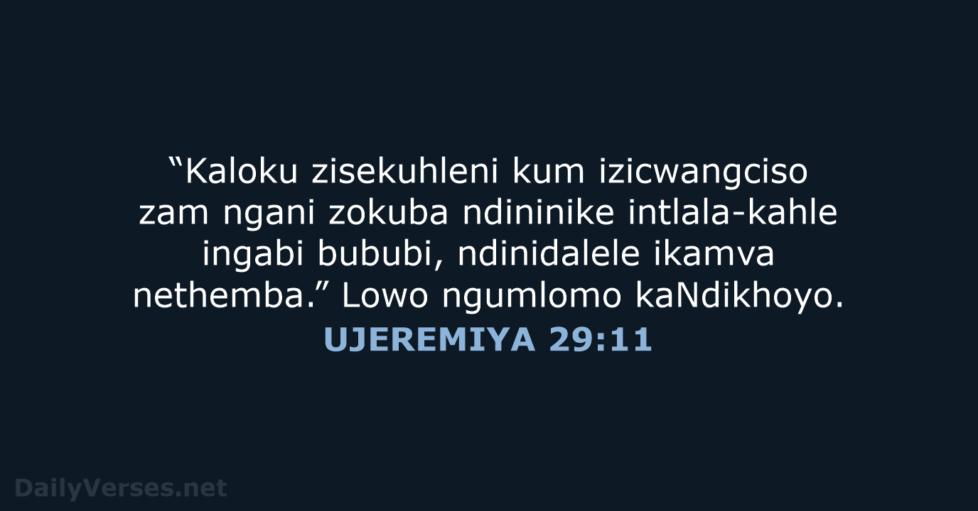 UJEREMIYA 29:11 - XHO96