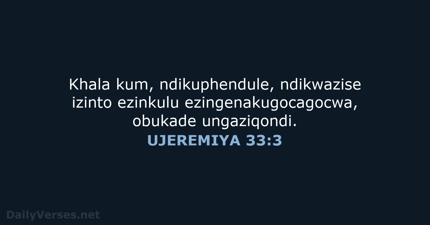UJEREMIYA 33:3 - XHO96