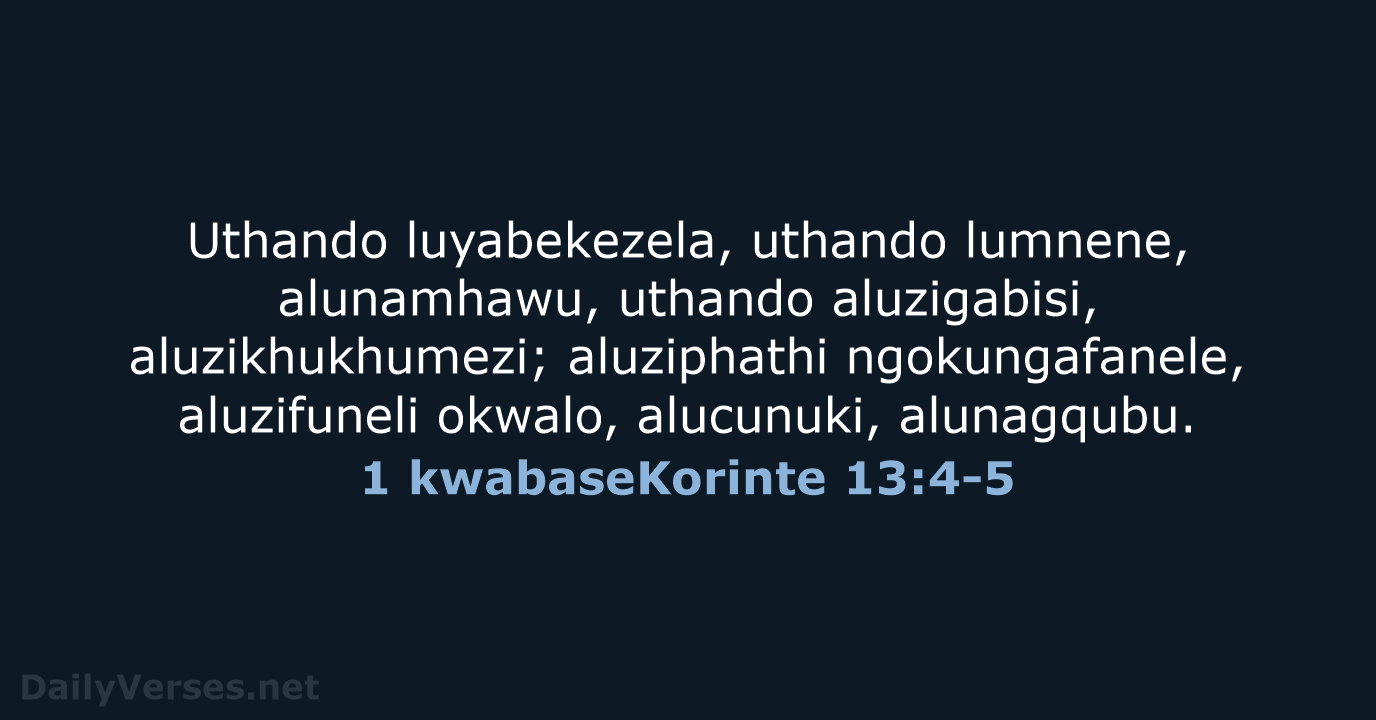 1 kwabaseKorinte 13:4-5 - ZUL59