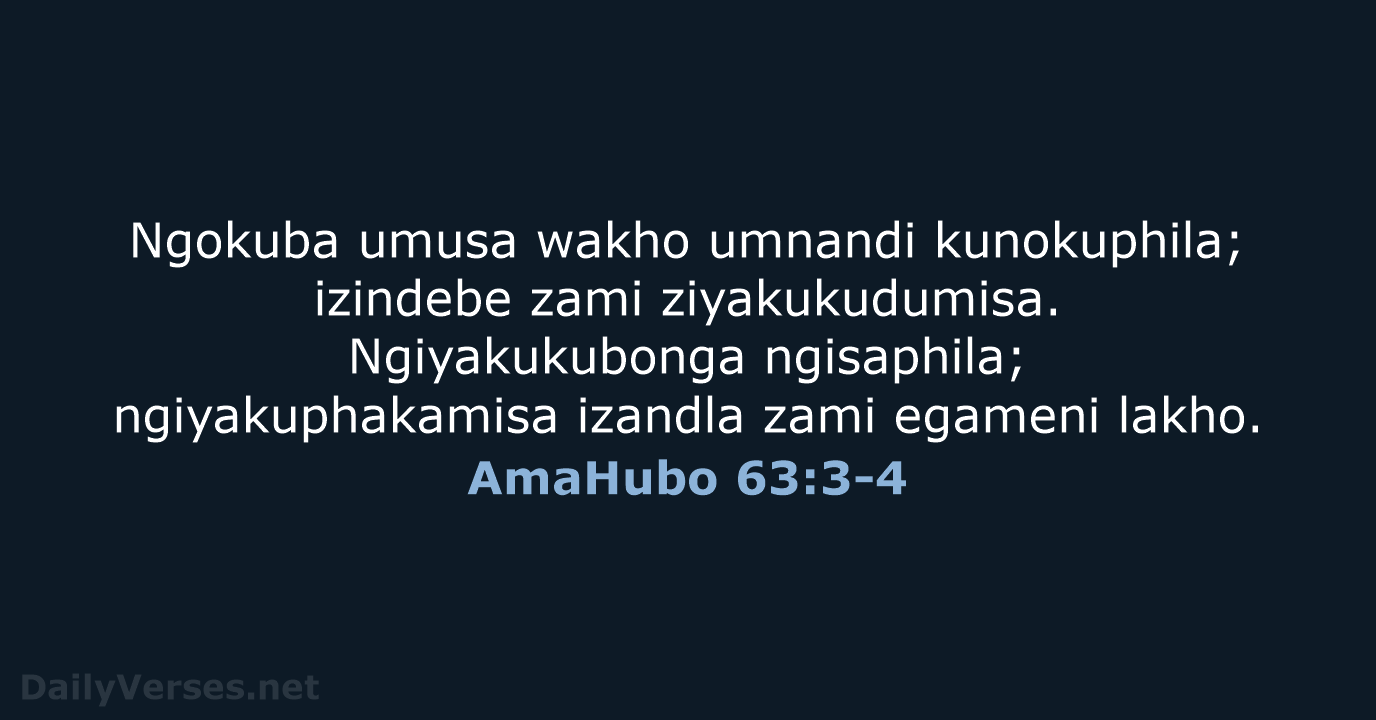 AmaHubo 63:3-4 - ZUL59