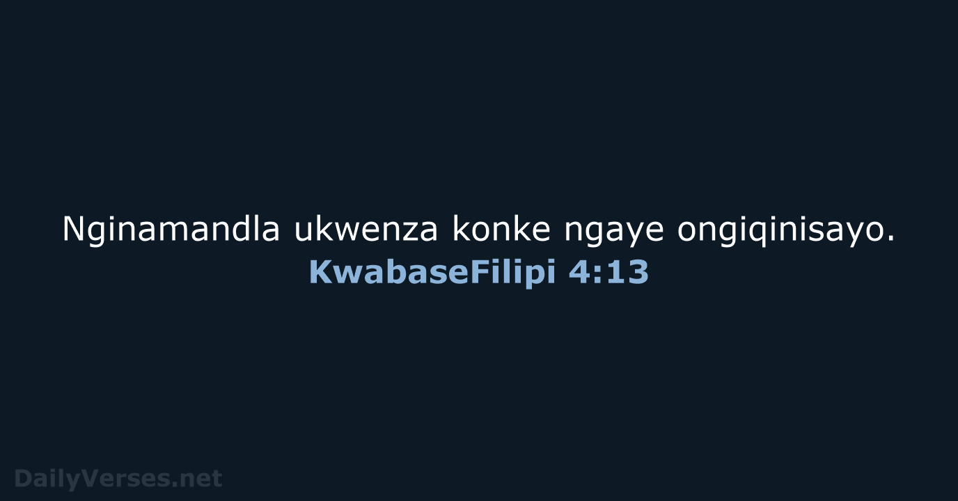 KwabaseFilipi 4:13 - ZUL59
