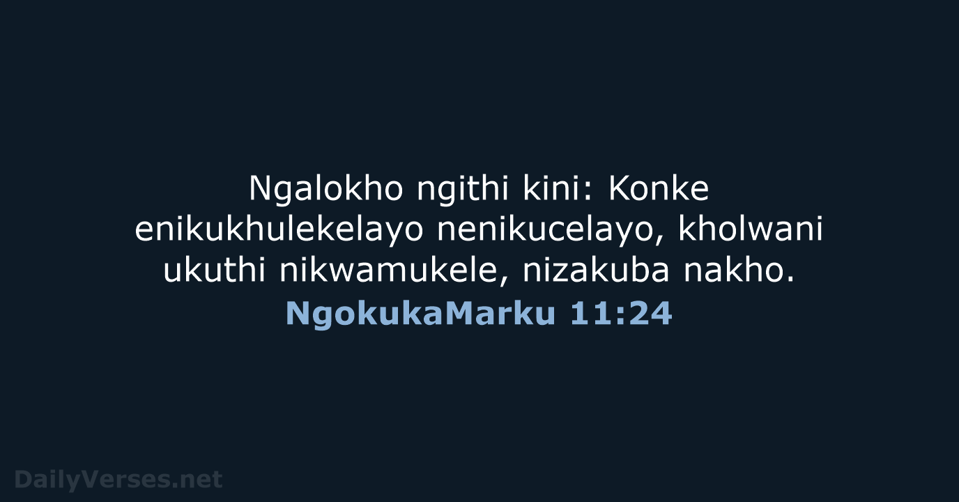 NgokukaMarku 11:24 - ZUL59
