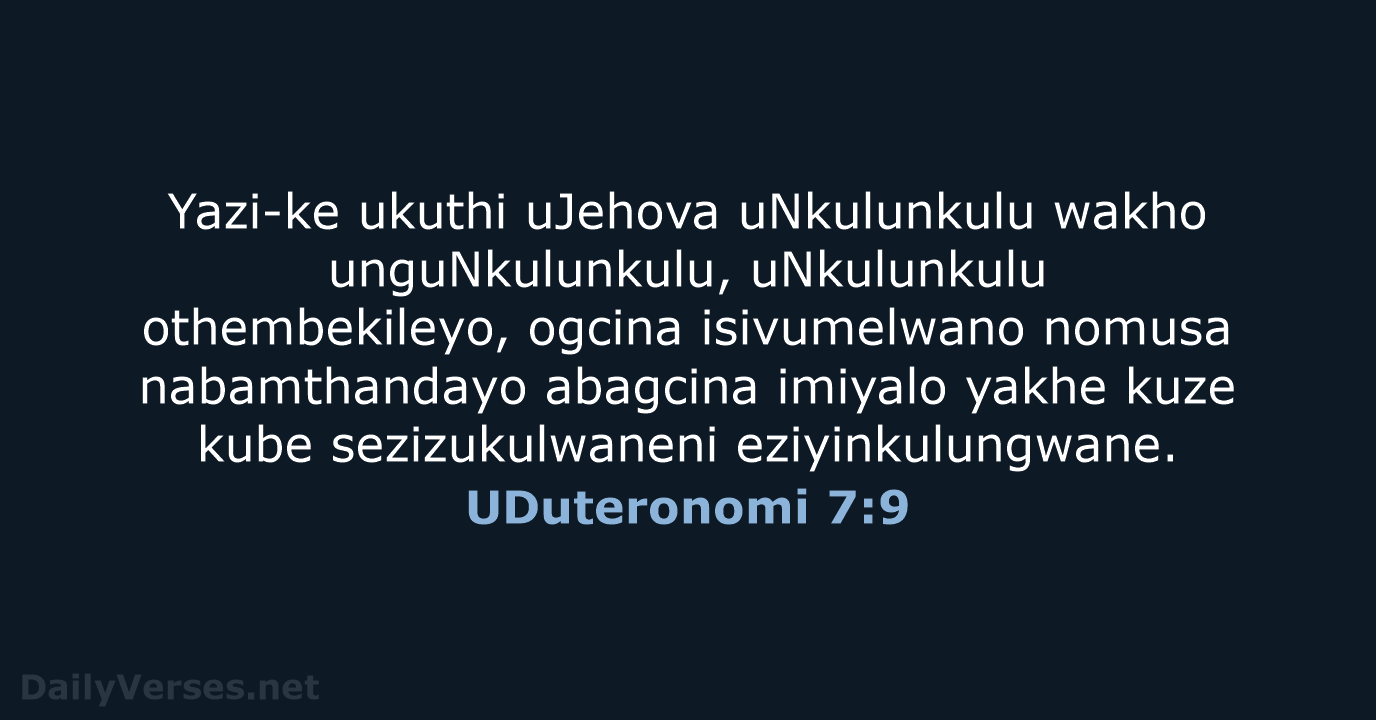 UDuteronomi 7:9 - ZUL59