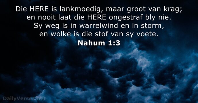 18 November 2024 - Bybelvers van die dag - Nahum 1:3 - DailyVerses.net