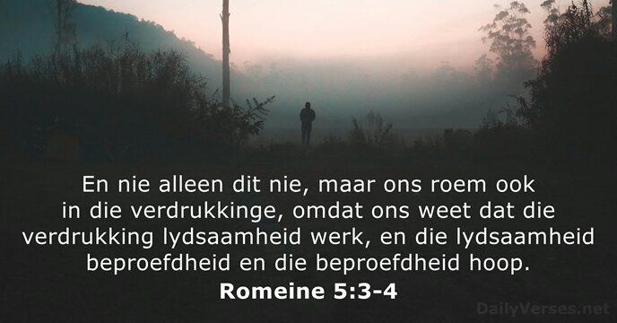 Romeine 5:3-4