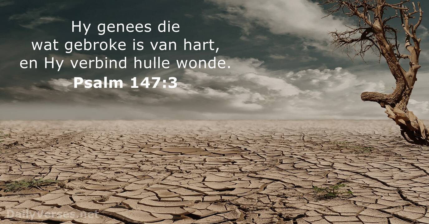 27 Januarie 2023 Bybelvers Van Die Dag Psalm 147 3 DailyVerses