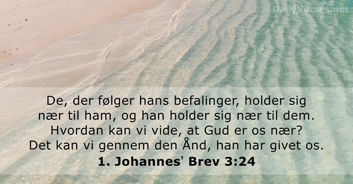 1. Johannesʼ Brev 3:24