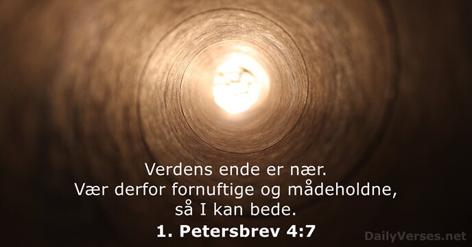 1. Petersbrev 4:7