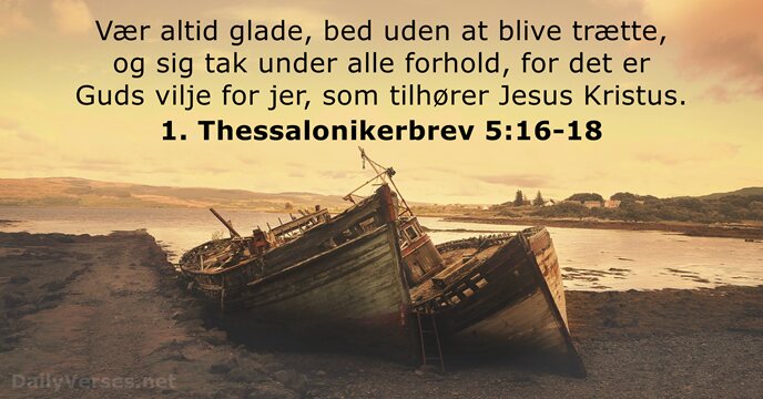 1. Thessalonikerbrev 5:16-18