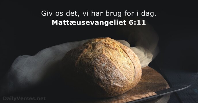 Mattæusevangeliet 6:11