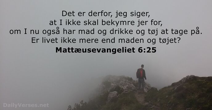 Mattæusevangeliet 6:25