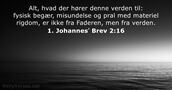 1. Johannesʼ Brev 2:16