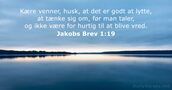 Jakobs Brev 1:19