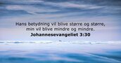 Johannesevangeliet 3:30