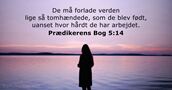 Prædikerens Bog 5:14