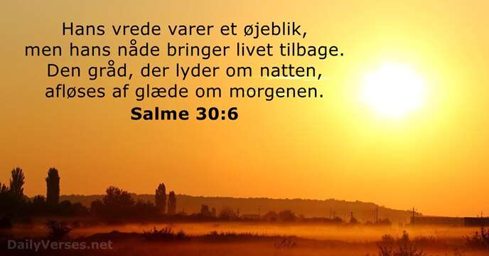 Salme 30:6