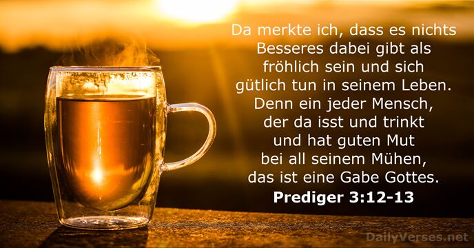 prediger 3:12-13